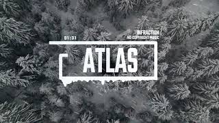 Infraction - Atlas [No Copyright Epic Music]