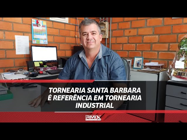 Tornearia Santa Bárbara completa 35 anos como referência na área industrial