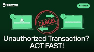 Wat te doen als u een ongeautoriseerde cryptotransactie in uw Trezor ziet