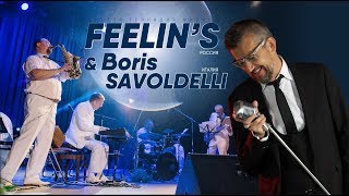 Шедевры мировой эстрады и популярного джаза | Группа Feelin&#39;s &amp; Boris Savoldelli