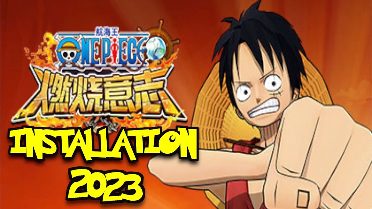 Lastest Games For Android & iOS - one piece Burning Will English