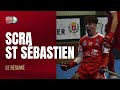 SCRA 6-3 AL Saint-Sébastien : le résumé