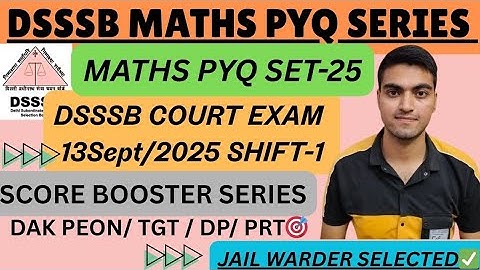 DSSSB MATHS PYQ SERIES | SET-25 | LDC/ JAIL WARDER/ TGT/ DAK PEON/ DP #dsssb #ssc #pyq #maths #ldc