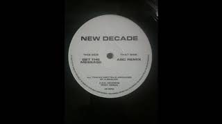 New Decade - Get The Message