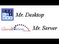 Mr. Desktop & Mr. Server Episode 1