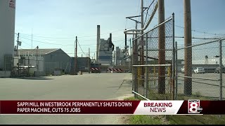 Sappi to lay off dozens of employees at Westbrook mill, shut down paper machine