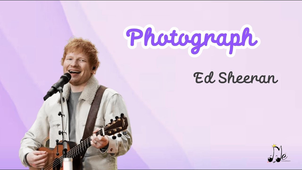 PHOTOGRAPH Ed Sheeran YouTube