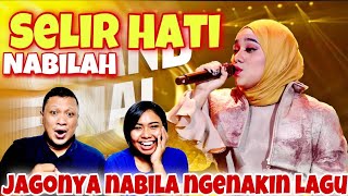 KOMBINASI IMPROV YANG CERDAS & ALUNAN YANG SEDAP BANGET - Nabilah SELIR HATI