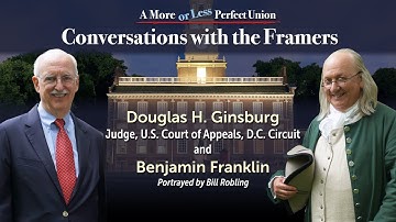 Conversations with the Framers -  Benjamin Franklin