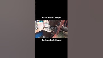 Chain Bucket Dredger Gold panning in Nigeria#dredging dredger#dredgingequipment