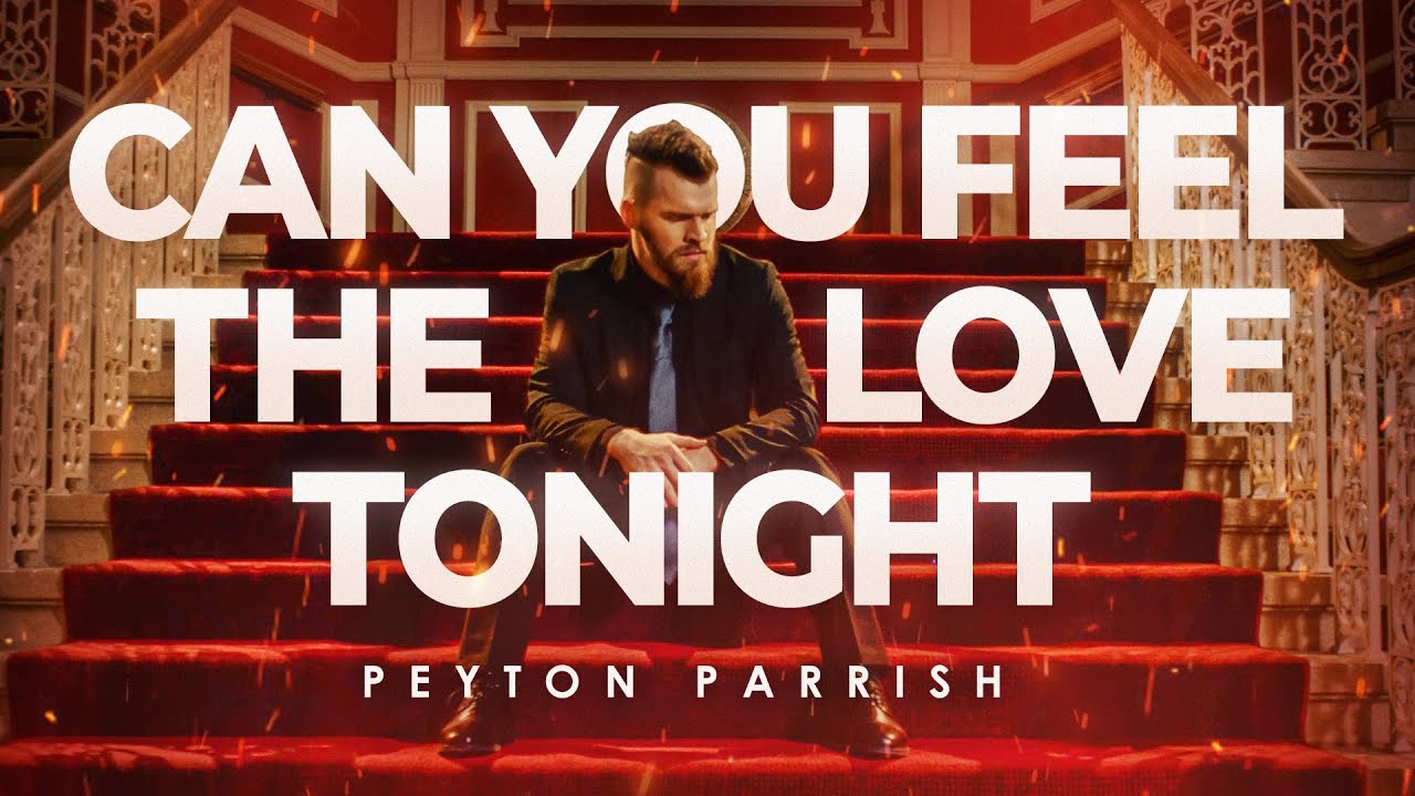 Can You Feel The Love Tonight   The Lion King  Elton John Peyton Parrish ROCK Cover