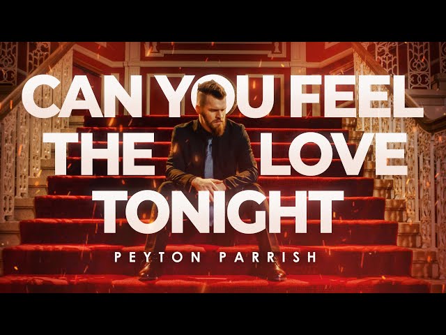Can You Feel The Love Tonight - The Lion King u0026 Elton John (Peyton Parrish ROCK Cover) class=