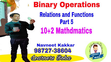 Binary Operations l Relations and Functions Part 5 l 10+2 Mathematics