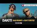 BAD BUNNY + JHAY CORTEZ TODO LO QUE DEBES SABER DE “DAKITI” 🔥🔥🔥