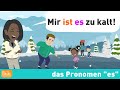 Deutsch lernen B1 | Das Pronomen "es" und seine Funktionen | Mit Quiz!