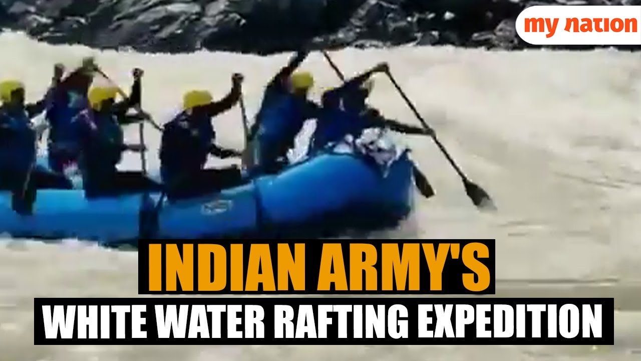 Indian Army Concludes First Series of White Water Rafting Expedition in ...