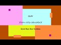 GLAY・プライベートアコースティックライブ・Good Bye Bye Sunday