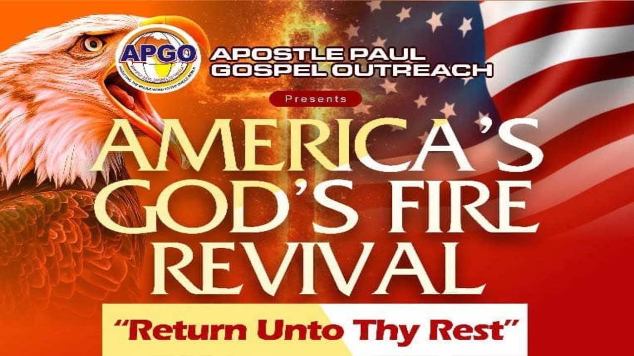 AMERICA GOD'S FIRE REVIVAL|| RETURN UNTO THY REST