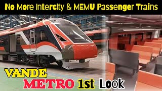 VANDE METRO 1st Look from RCF Kapurthala || No More Intercity & MEMU Trains ??????