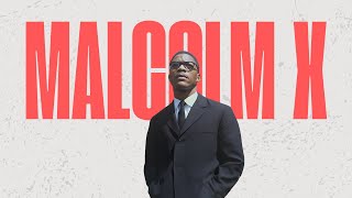 Black History Month: The Life and Legacy of Malcolm X
