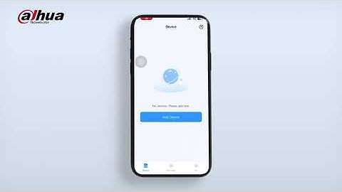 Hướng dẫn thêm thiết bị VTH vào DMSS - Đối với cấu hình chuông cửa mới tại villa
