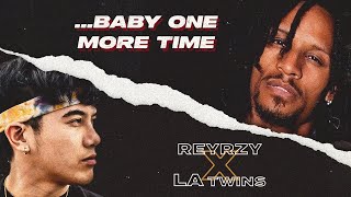 Video thumbnail of "...Baby One More Time (Reyrzy x LA Twins Remix)"