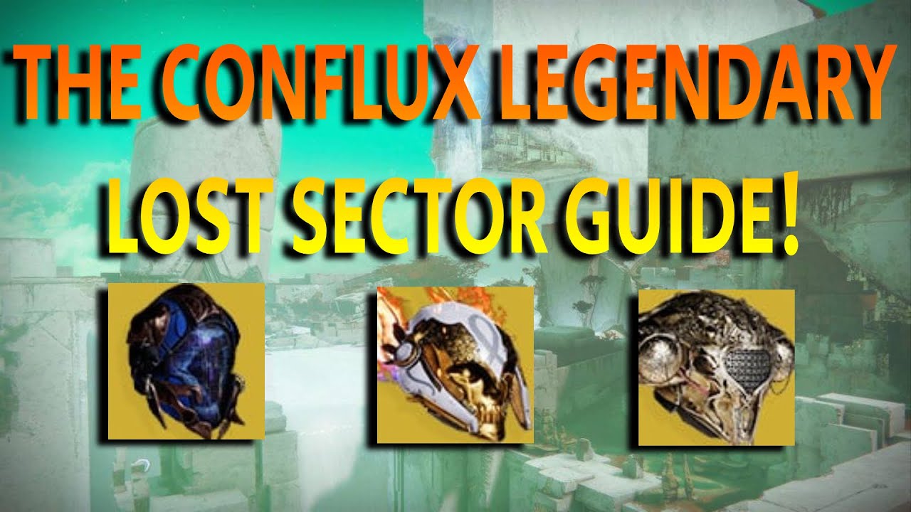 Unlock THIS bugged lost sector and START FARMING The Conflux Legendary Lost Sector Guide