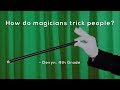 How do magicians trick people