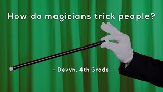 How do magicians trick people?
