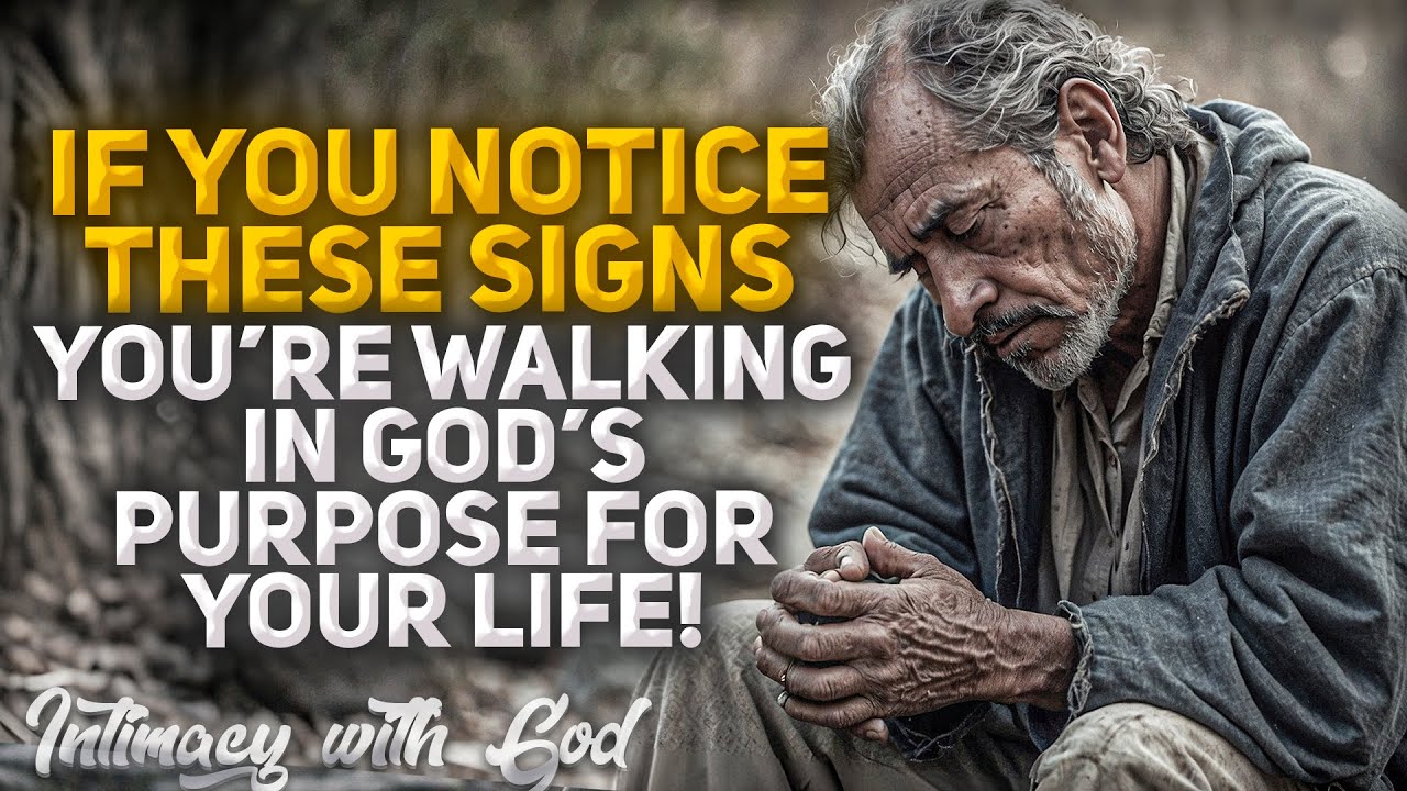 Physical Signs You’re Walking in God’s Purpose for Your Life! (Christian Motivation)