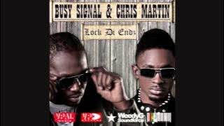 Busy Signal X Chris Martin ' Lock Di Endz' -  Audio [Weedy G Soundforce & VP Records 2014]