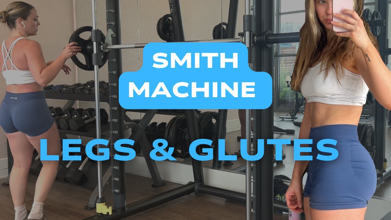 🔥 Smith Machine Glute & Leg Workout | Build Bigger Glutes & Toned Legs ...