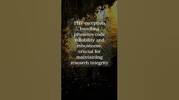 How can #php exception handling improve #mindfulness in research? master exception handling in #php