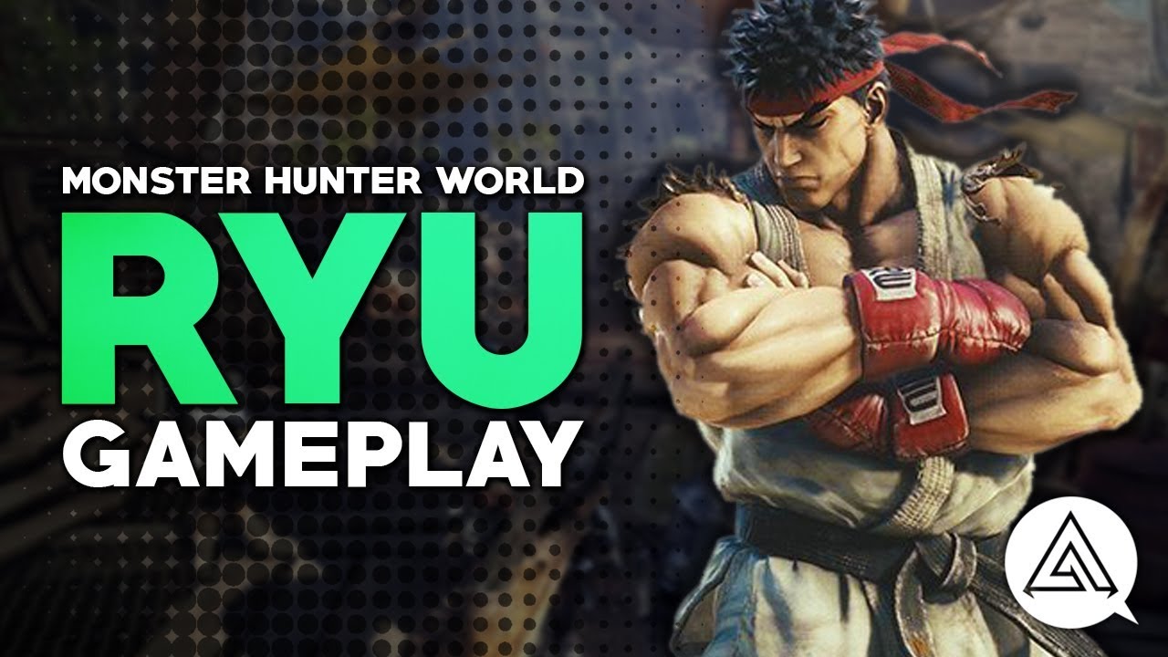 Monster Hunter World Ryu Gameplay And Street Fighter Gestures Youtube