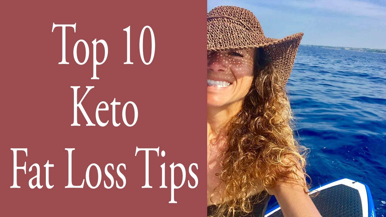 Top 10 Keto Fat Loss Tips YouTube
