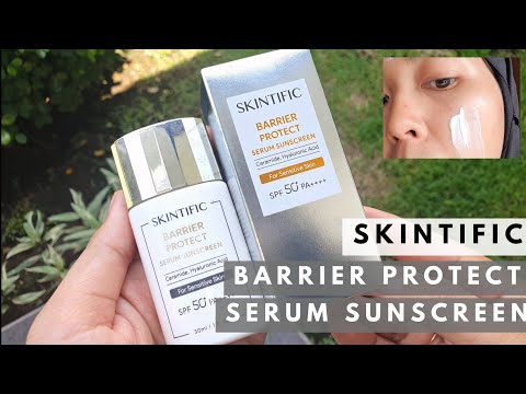 SKINTIFIC BARRIER PROTECT SERUM SUNSCREEN | Review dan Perbandingan 2 Jam Pemakaian