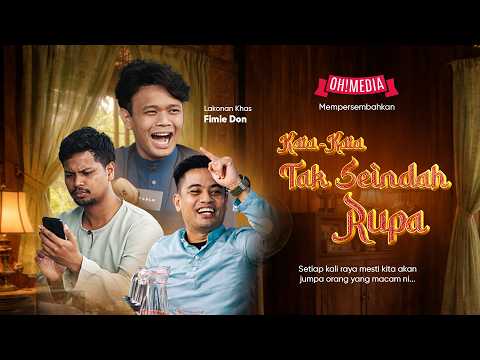 Kata-Kata Tak Seindah Rupa | Iklan Raya Paling Scam Oh! Media 2026