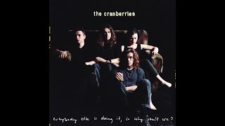 Download lagu Th͟e͟ ͟Cranb͟e͟r͟r͟i͟e͟s͟ ͟- Everyb͟o͟d͟y͟ Else Is Doi͟n͟g͟ It, So Wh͟y͟ ͟Can't We?(Full Album 1993)