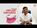 Complete implant dentures guide  dr anand jasani  city dental hospital