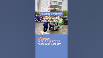 HÀNG LOẠT KHU ĐÔ THỊ NGHÌN TỶ "GIỮ CHUỖI" NGẬP LỤT | BÁO NHÀ