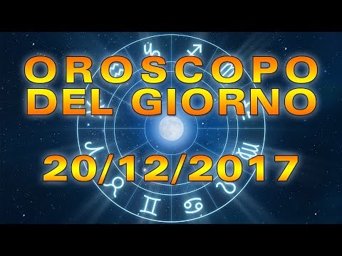 Video: Oroscopo Del 20 Dicembre