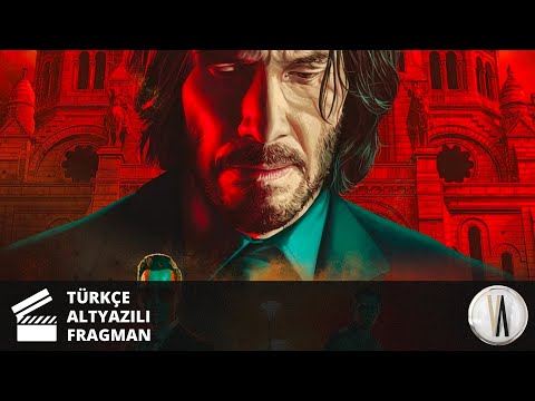 John Wick 4 | Türkçe Altyazılı Fragman