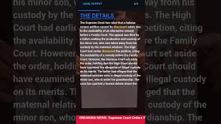 Supreme Court Orders Family Court Hearing in Custody Battle! #shorts