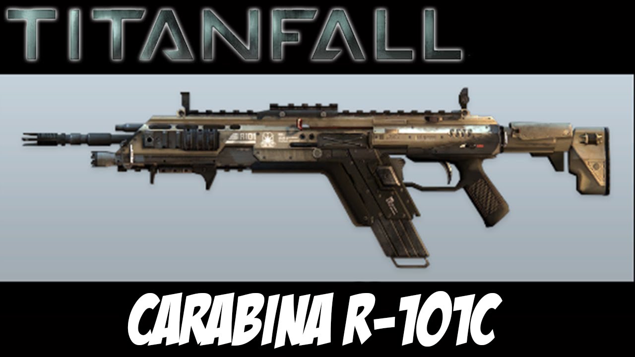 Titanfall Conhecendo as Armas - Carabina R-101C - YouTube.