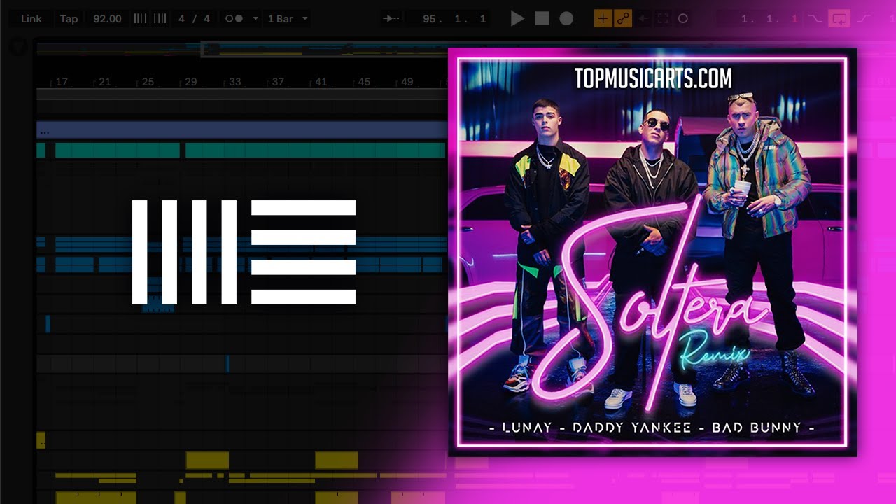 Lunay X Daddy Yankee X Bad Bunny - Soltera Remix (Ableton Remake)