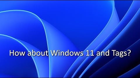 Windows 11 Tag files with free tagging software [Tagging for Windows]