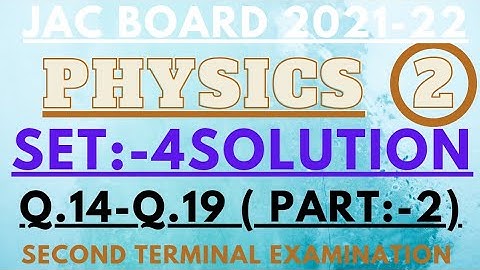 #JAC board class 12th physics term 2 exam set 4 solution/#JAC board physics model paper/#jac/#term