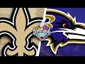 🏈LFG S9 | Super Bowl IX: Ravens vs Saints🏈