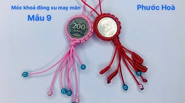 Cách làm móc khoá đồng xu may mắn Mẫu 9