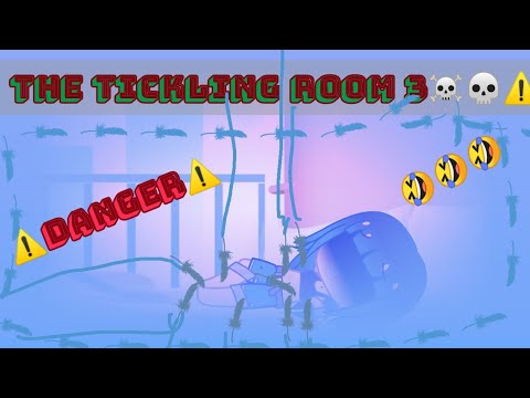 The tickling Room 3⚠️💀☠️🤣😂 ☆600 Subscribers special☆